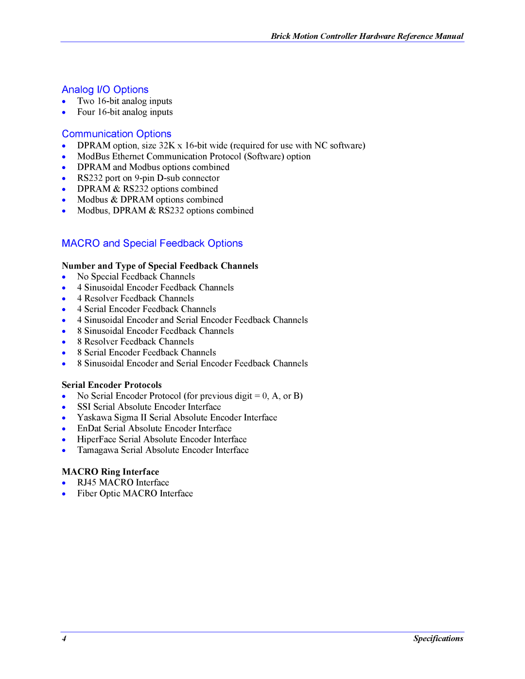 Delta Tau 5xx-603869-xUxx manual Analog I/O Options, Communication Options, Macro and Special Feedback Options 