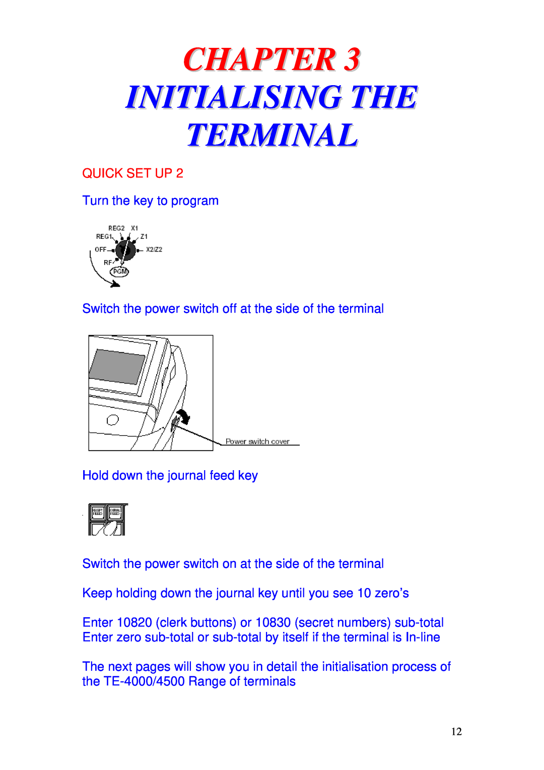 Delta TE-4000 Initialising The Terminal, Turn the key to program, Switch the power switch off at the side of the terminal 