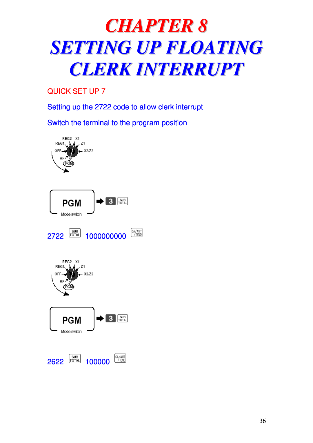 Delta TE-4000 manual Setting Up Floating Clerk Interrupt, Setting up the 2722 code to allow clerk interrupt, Chapter 