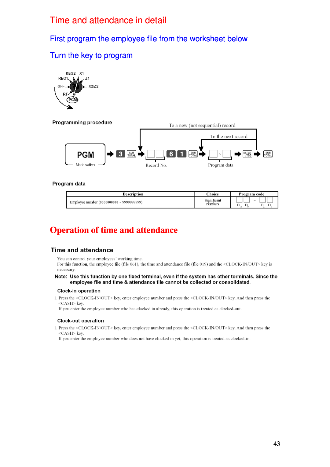 Delta TE-4000 manual Time and attendance in detail, Operation of time and attendance, Turn the key to program 