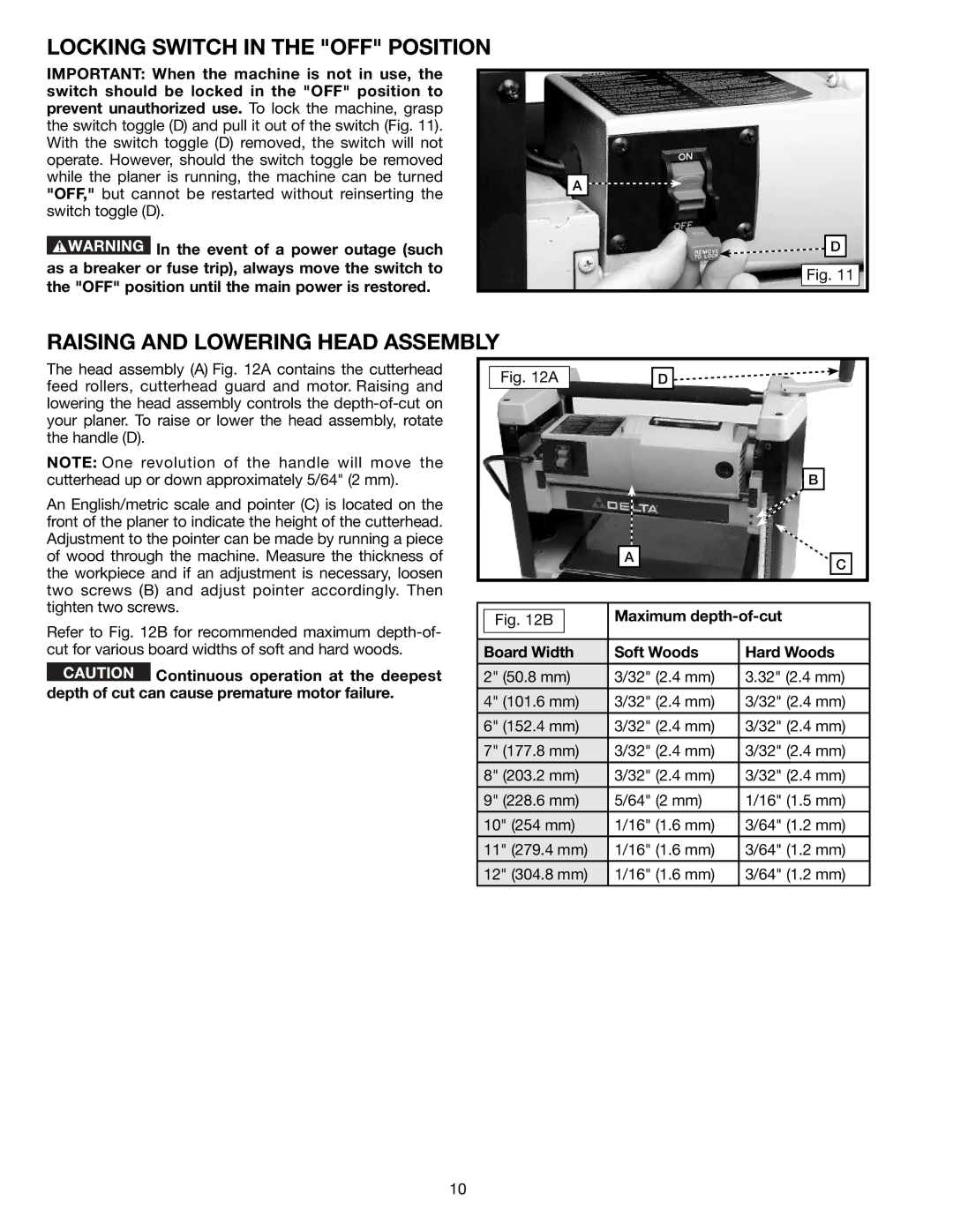 Delta TP305 instruction manual Locking Switch in the OFF Position, Raising and Lowering Head Assembly 