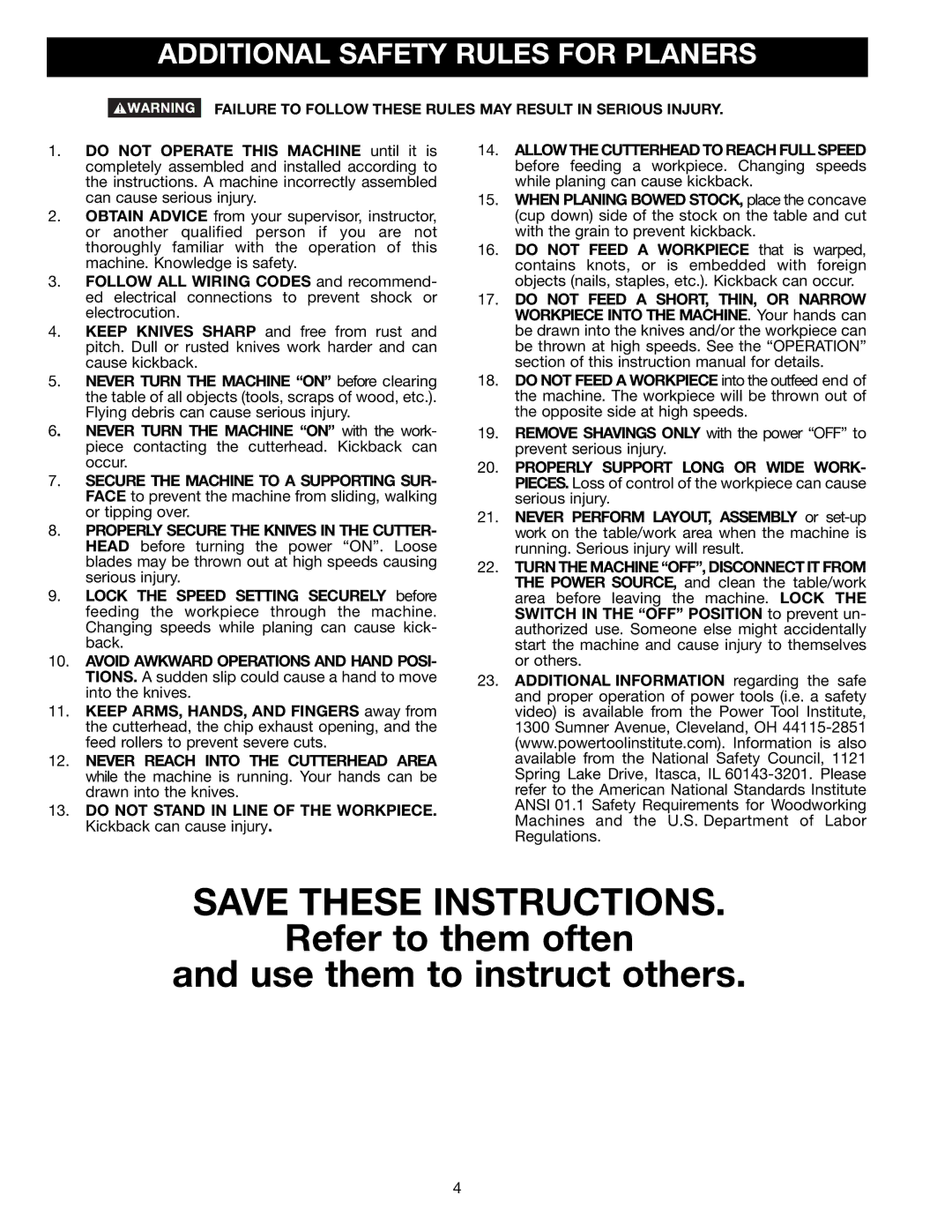 Delta TP400LS Additional Safety Rules for Planers, Failure to Follow These Rules MAY Result in Serious Injury 