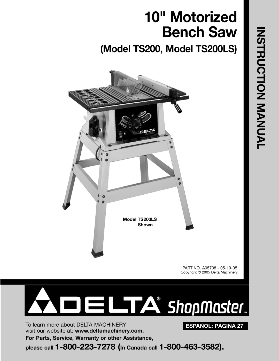 Delta TS200, ts200ls instruction manual Motorized Bench Saw 