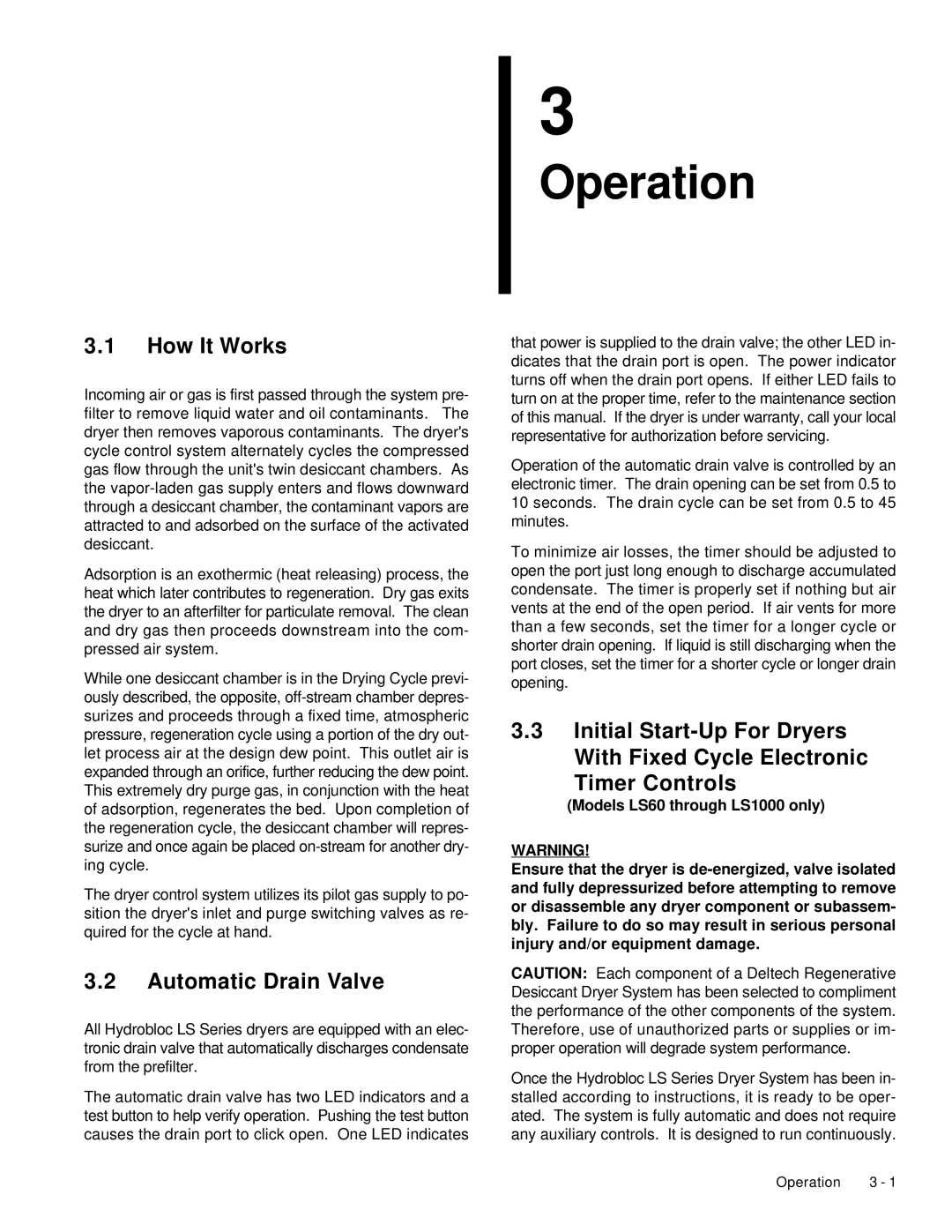 Deltech Fitness LS60, LS2580 instruction manual How It Works, Automatic Drain Valve 