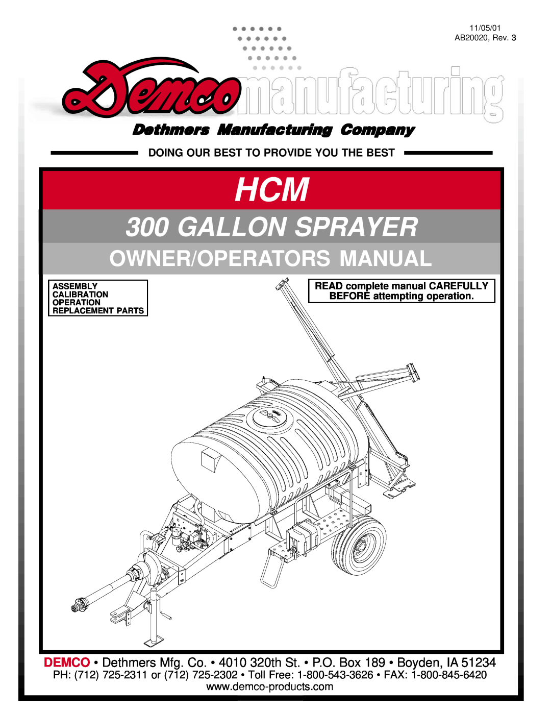 Demco manual Gallon Sprayer, Owner/Operators Manual, Dethmers Manufacturing Company, READ complete manual CAREFULLY 