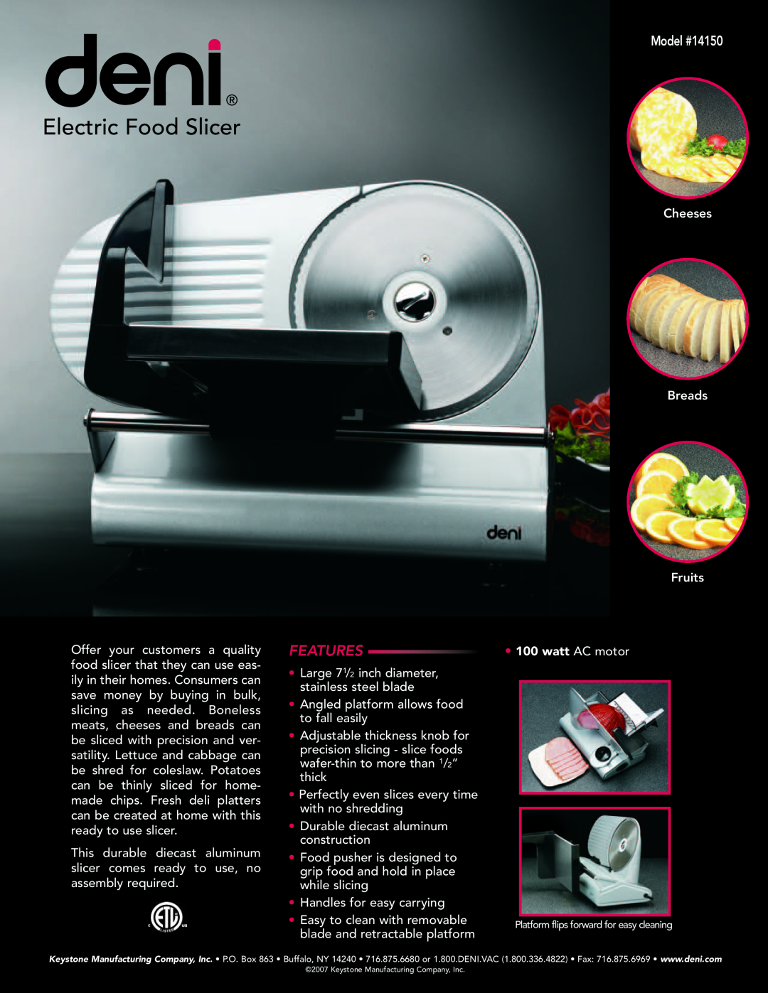 Deni manual Electric Food Slicer, Features, Model #14150, watt AC motor 