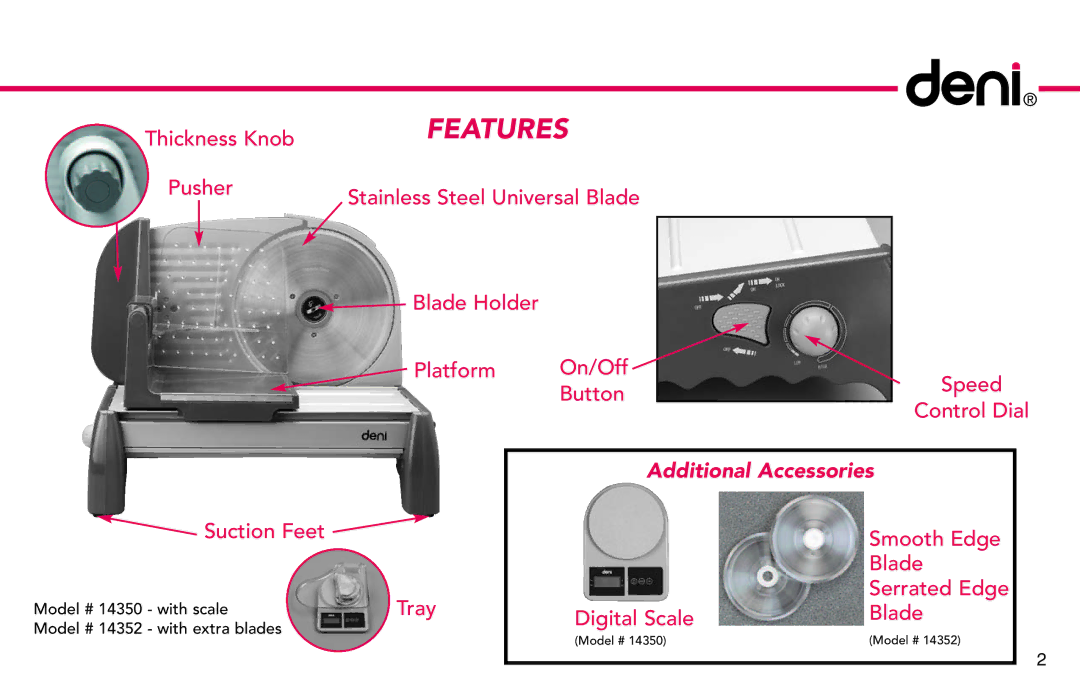 Deni 14330, 14352 manual Features 