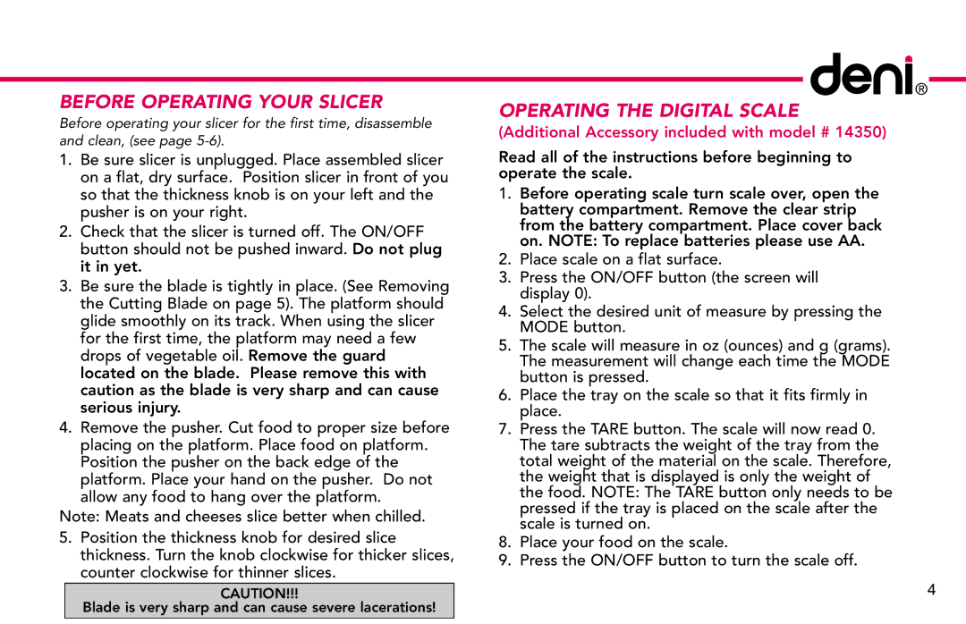 Deni 14330, 14352 Before Operating Your Slicer, Operating the Digital Scale, Additional Accessory included with model # 