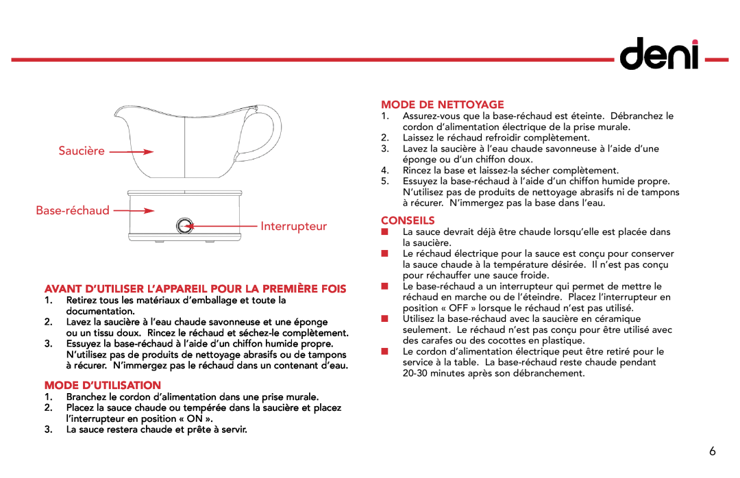 Deni 15501 manual Saucière Base-réchaud Interrupteur, Avant D’Utiliser L’Appareil Pour La Première Fois, Mode D’Utilisation 