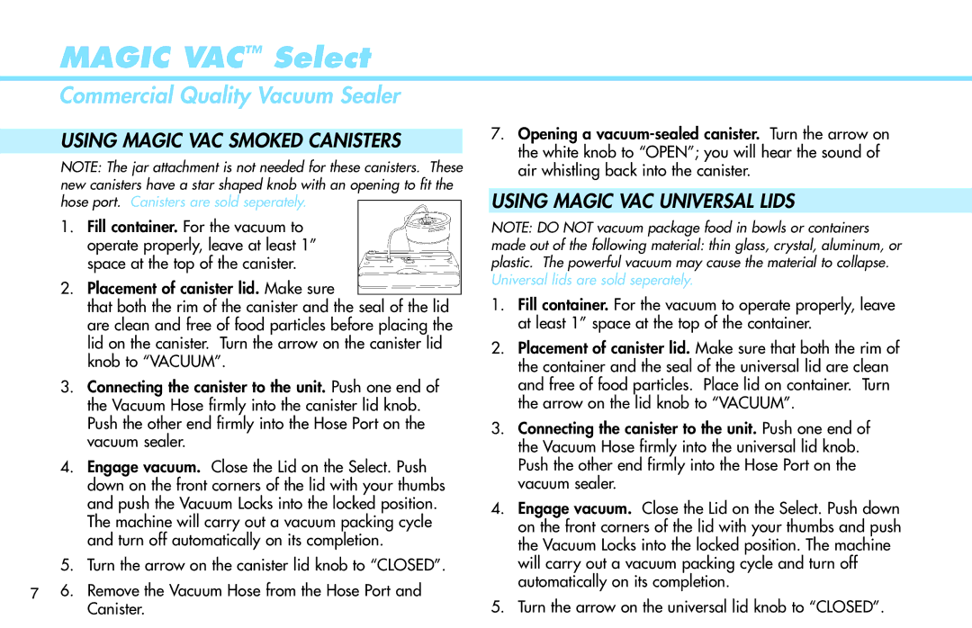 Deni 1715 manual Using Magic VAC Smoked Canisters 