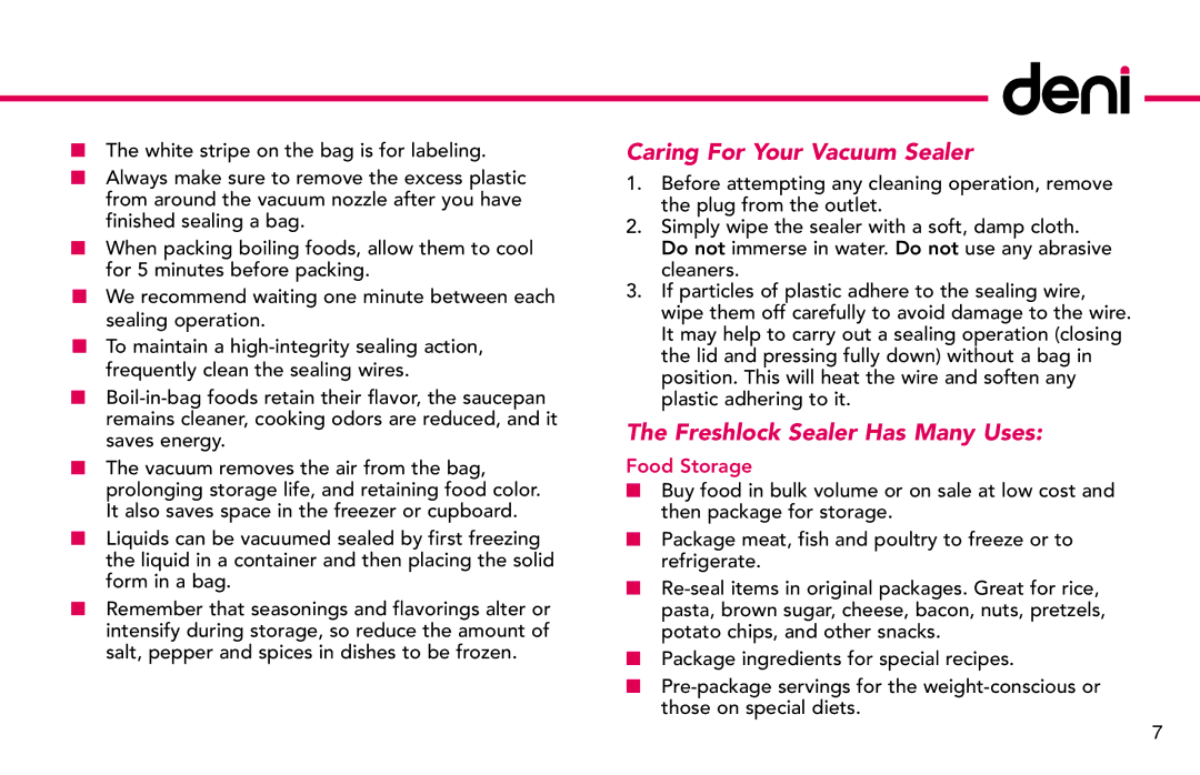 Deni 1831 manual Caring For Your Vacuum Sealer, Freshlock Sealer Has Many Uses 