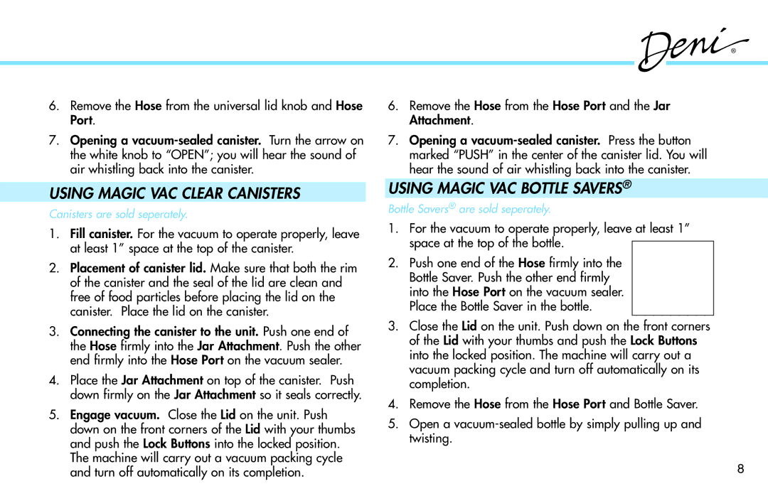 Deni 1940 manual Using Magic VAC Clear Canisters, Using Magic VAC Bottle Savers 