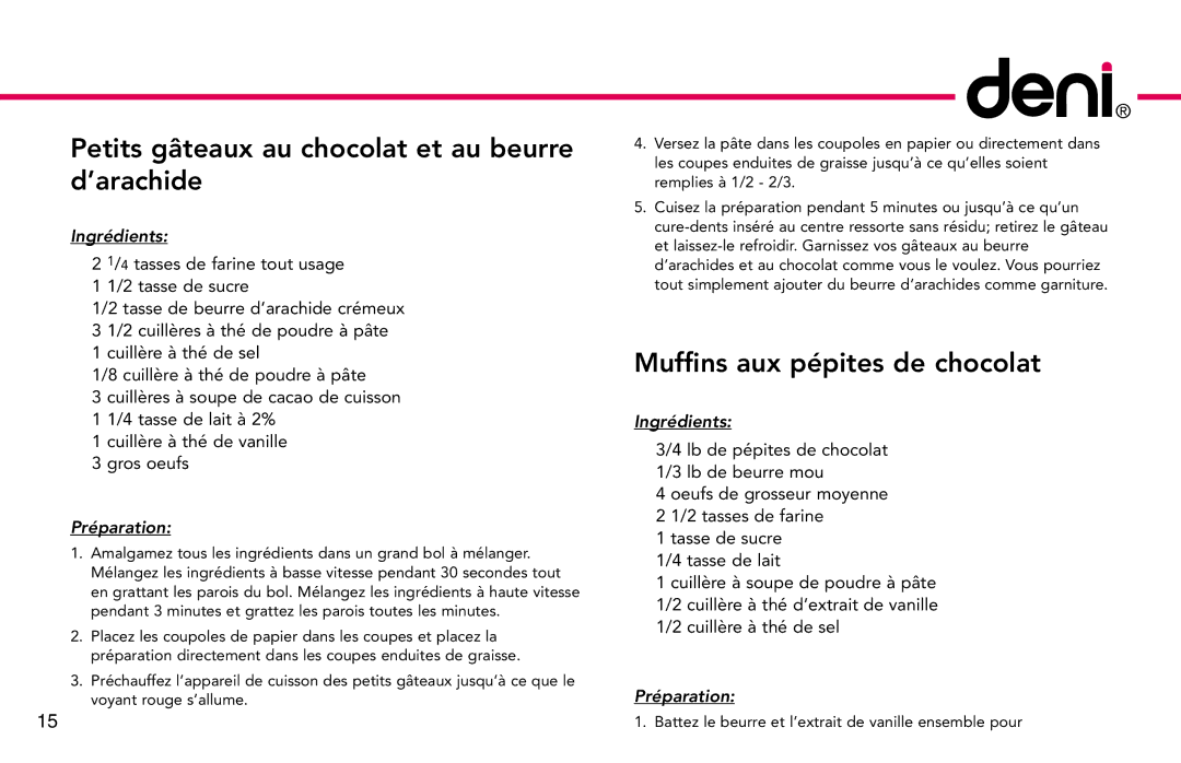 Deni 4832 manual Petits gâteaux au chocolat et au beurre d’arachide, Muffins aux pépites de chocolat 