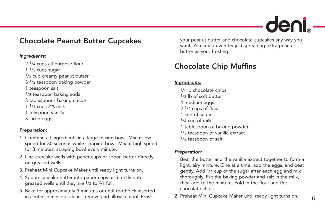 Deni 4832 manual Chocolate Peanut Butter Cupcakes, Chocolate Chip Muffins, Ingredients, Preparation 