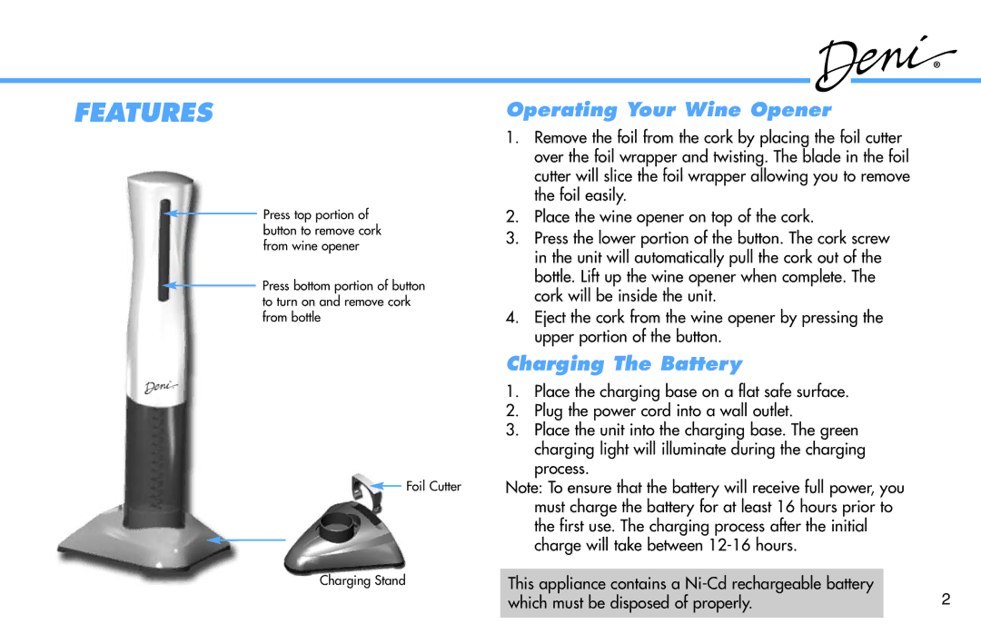 Deni 4900 manual Features 