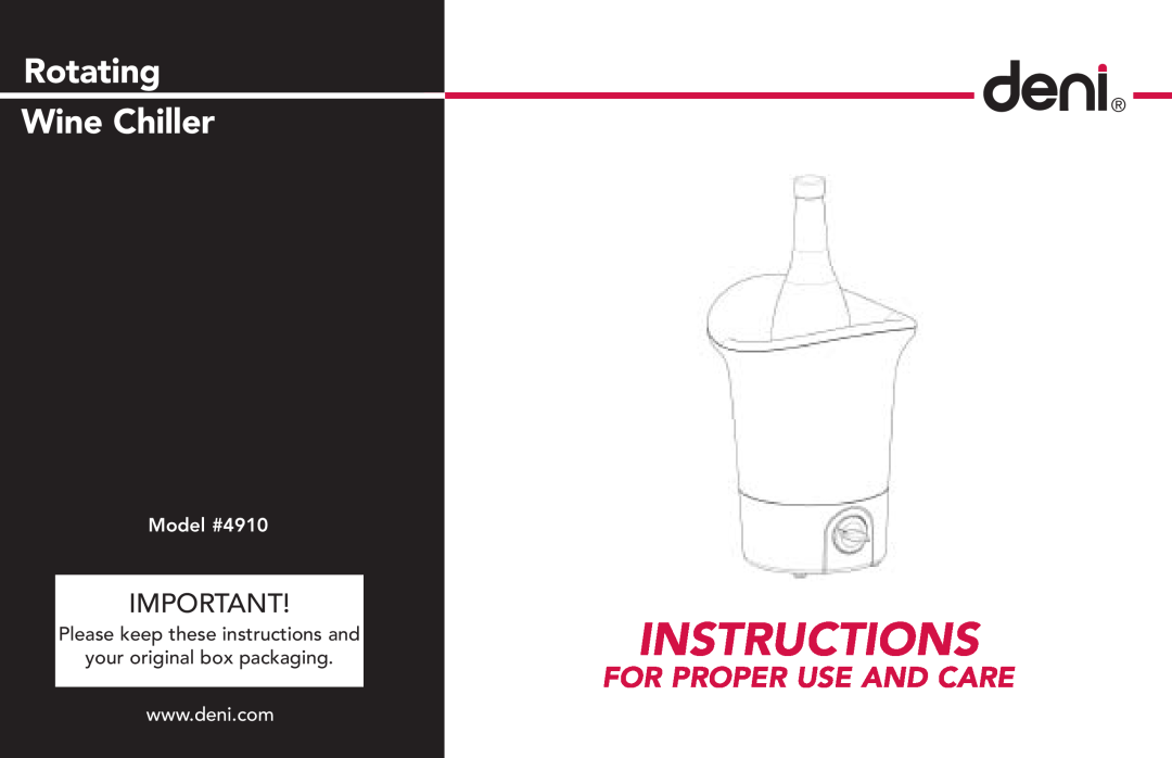 Deni manual Instructions, Rotating Wine Chiller, For Proper Use And Care, Model #4910 