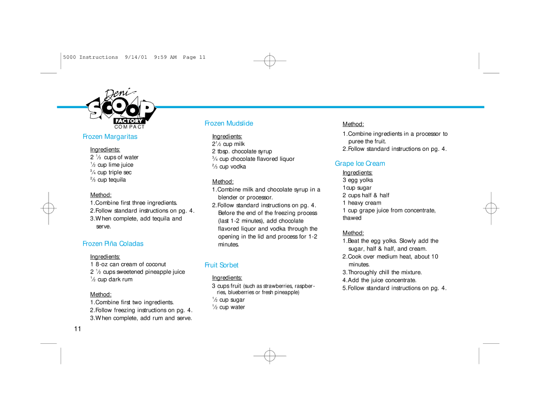 Deni 5000 manual Frozen Margaritas, Frozen Piña Coladas, Frozen Mudslide, Fruit Sorbet, Grape Ice Cream 