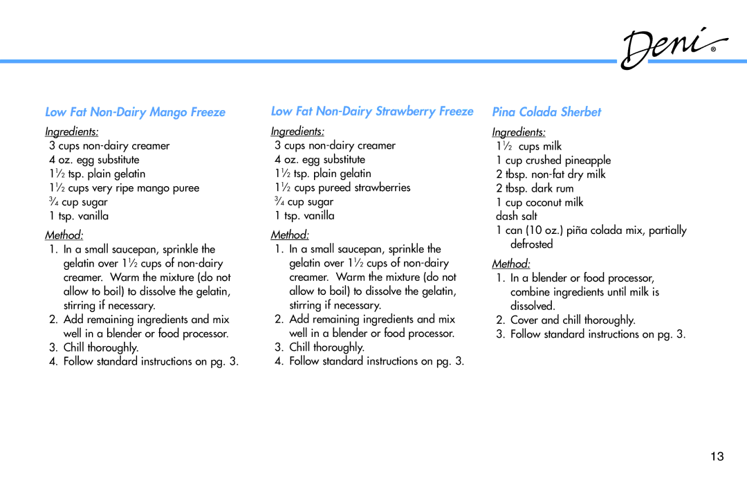 Deni 5210 manual Low Fat Non-Dairy Mango Freeze, Low Fat Non-Dairy Strawberry Freeze, Pina Colada Sherbet 