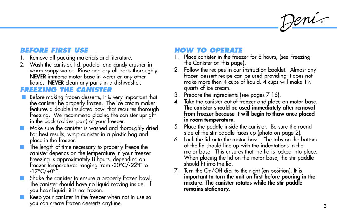 Deni 5210 manual Before First USE, Freezing the Canister, HOW to Operate 