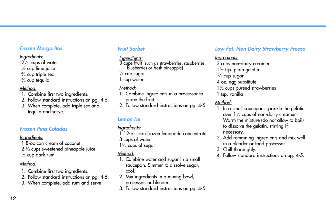 Deni 5300 manual Frozen Margaritas, Frozen Pina Coladas, Fruit Sorbet, Lemon Ice, Low-Fat, Non-Dairy Strawberry Freeze 