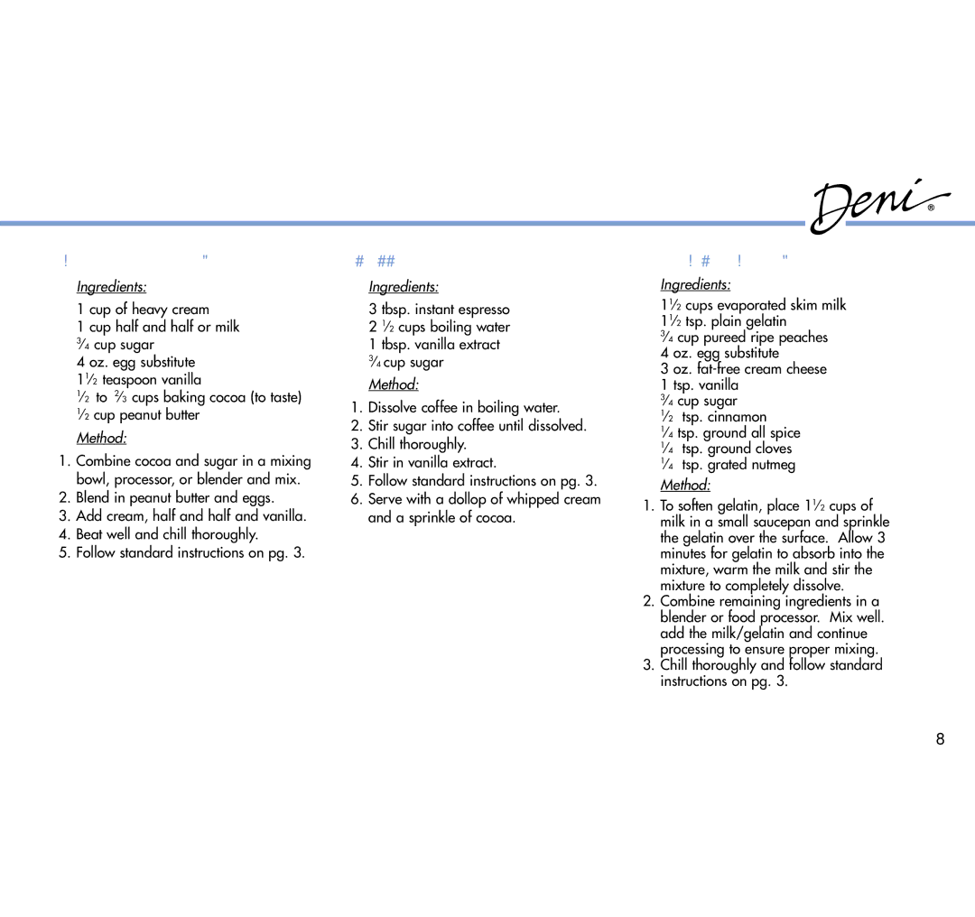 Deni 5530 manual Chocolate Peanut Butter Ice Cream, Espresso Ice, Fat Free Cheesy Peach Ice Cream 
