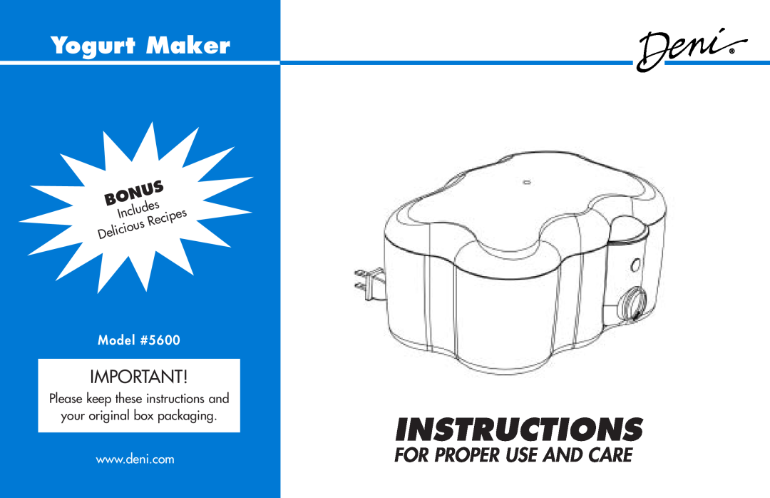 Deni manual Instructions, Yogurt Maker, For Proper Use And Care, Model #5600 