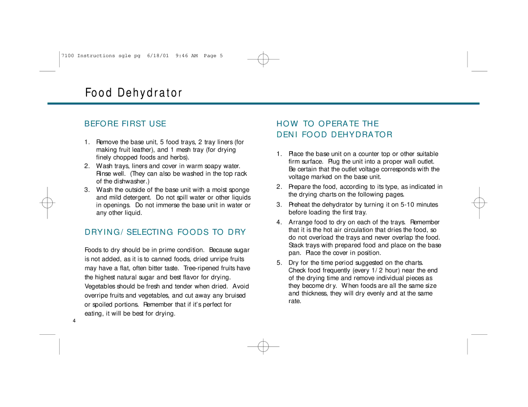 Deni 7100 manual Before First USE, DRYING/SELECTING Foods to DRY, HOW to Operate Deni Food Dehydrator 