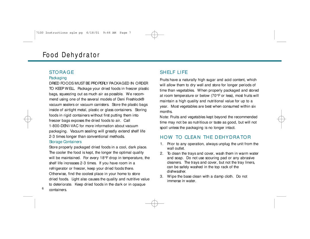 Deni 7100 manual Shelf Life, HOW to Clean the Dehydrator, Packaging, Storage Containers 