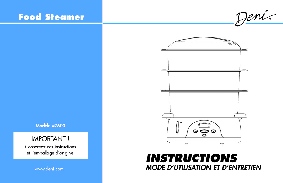 Deni 7600 manual Mode D’UTILISATION ET D’ENTRETIEN 