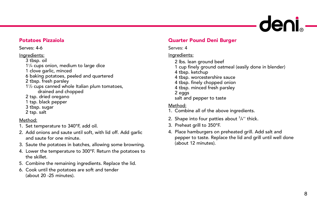 Deni 3200, 8230 manual Potatoes Pizzaiola, Quarter Pound Deni Burger 