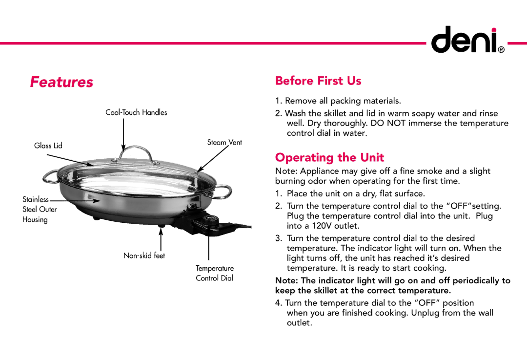 Deni 8285 manual Before First Us, Operating the Unit 