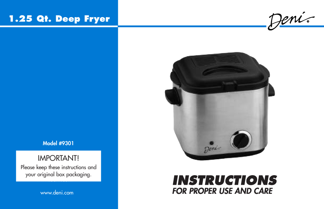 Deni 9301 manual Please keep these instructions and your original box packaging, Instructions, 1.25 Qt. Deep Fryer 