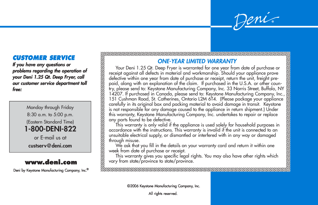 Deni 9301 manual Customer Service, or E-mail us at custserv@deni.com, DENI-822, One-Year Limited Warranty 