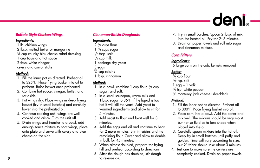 Deni 9360 manual Buffalo Style Chicken Wings Cinnamon-Raisin Doughnuts, Corn Fritters 