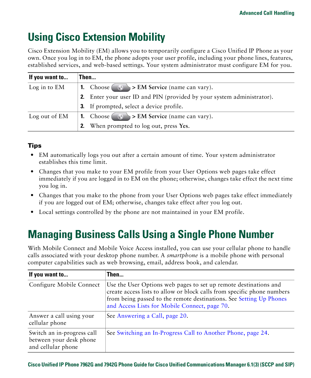 Denon 7942G manual Using Cisco Extension Mobility, Access Lists for Mobile Connect, See Answering a Call 