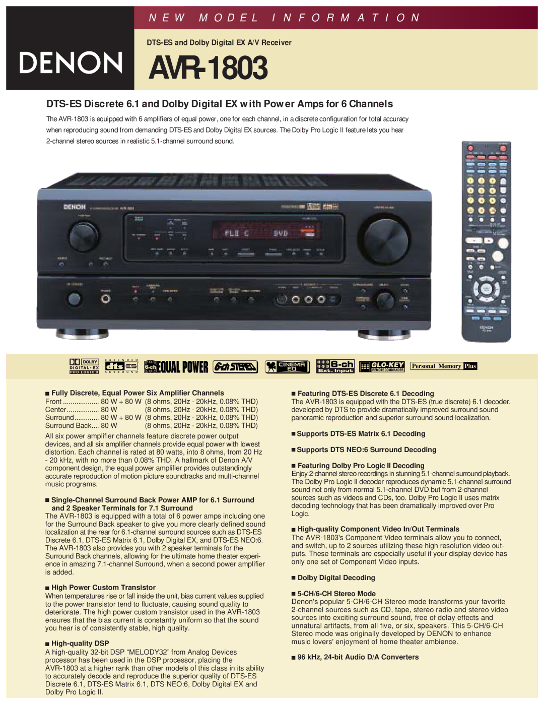 Denon AVR-1803 manual Fully Discrete, Equal Power Six Amplifier Channels, High Power Custom Transistor, High-quality DSP 