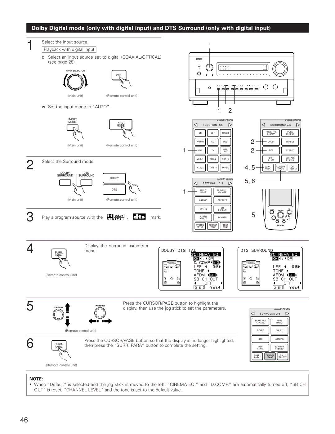 Denon AVR-5800 operating instructions Set the input mode to Auto, Select the Surround mode 