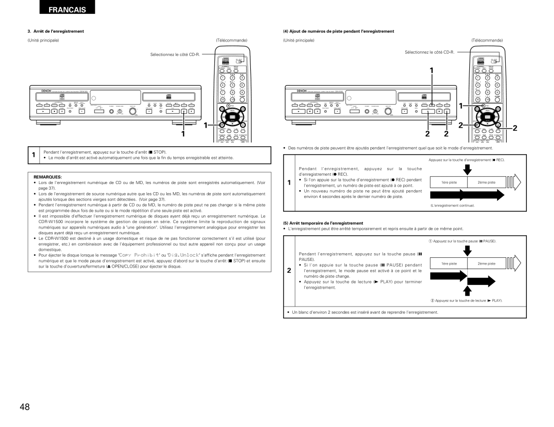 Denon CDR-W1500 operating instructions Arrêt de lenregistrement, Ajout de numéros de piste pendant lenregistrement 