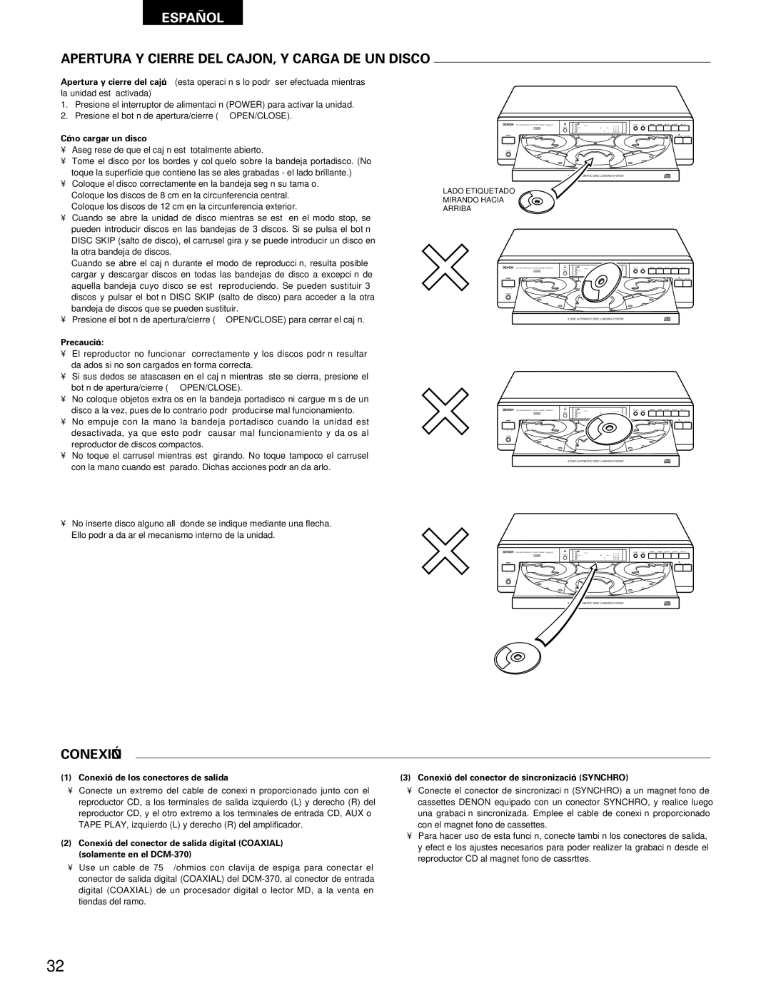 Denon DCM-370, 270 operating instructions Apertura Y Cierre DEL CAJON, Y Carga DE UN Disco, Conexión 