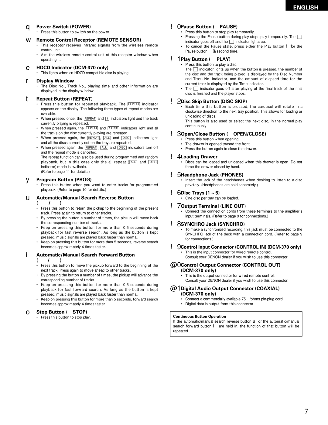 Denon 270, DCM-370 operating instructions Remote Control Receptor Remote Sensor, Continuous Button Operation 