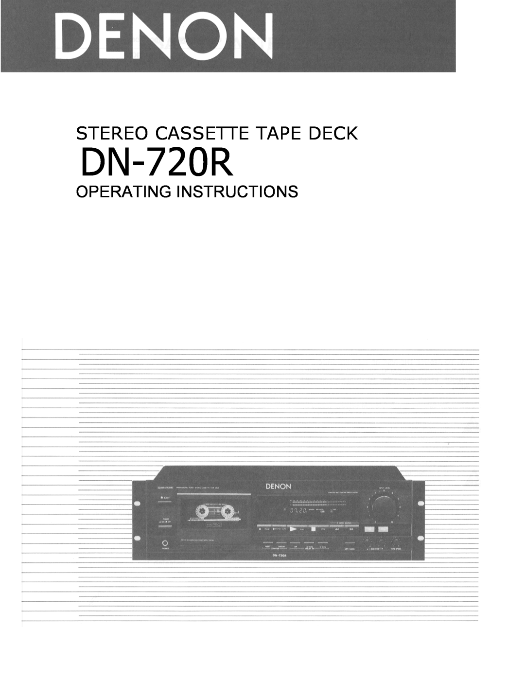 Denon DN-720R operating instructions Stereo Cassette Tape Deck, Operating Instructions 