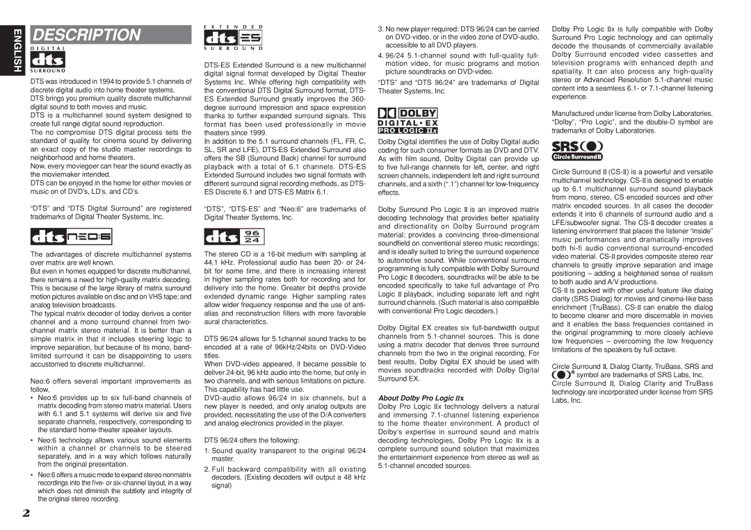 Denon DN-A7100 manual Description, Neo6 offers several important improvements as follow, About Dolby Pro Logic 