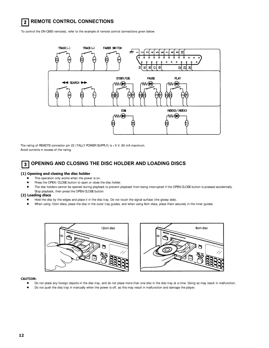 Denon DN-C680 manual Opening and closing the disc holder, Loading discs 