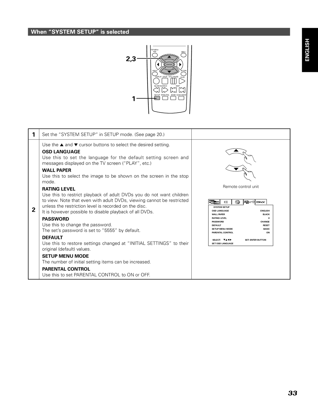 Denon DN-V210, DN-V310 manual When System Setup is selected 