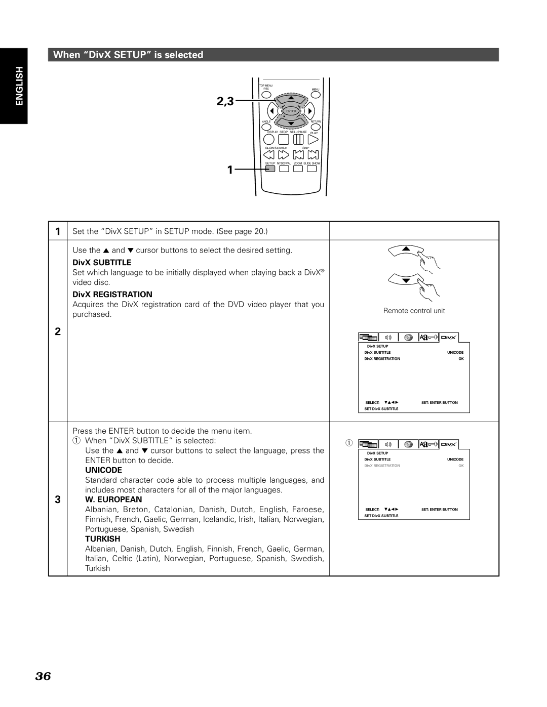 Denon DN-V310, DN-V210 manual When DivX Setup is selected, Unicode, European, Turkish 