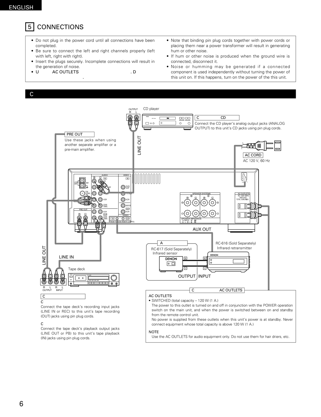 Denon DRA-295 manual Connections, Connecting the audio components, Use the AC Outlets for audio equipment only. Do not use 