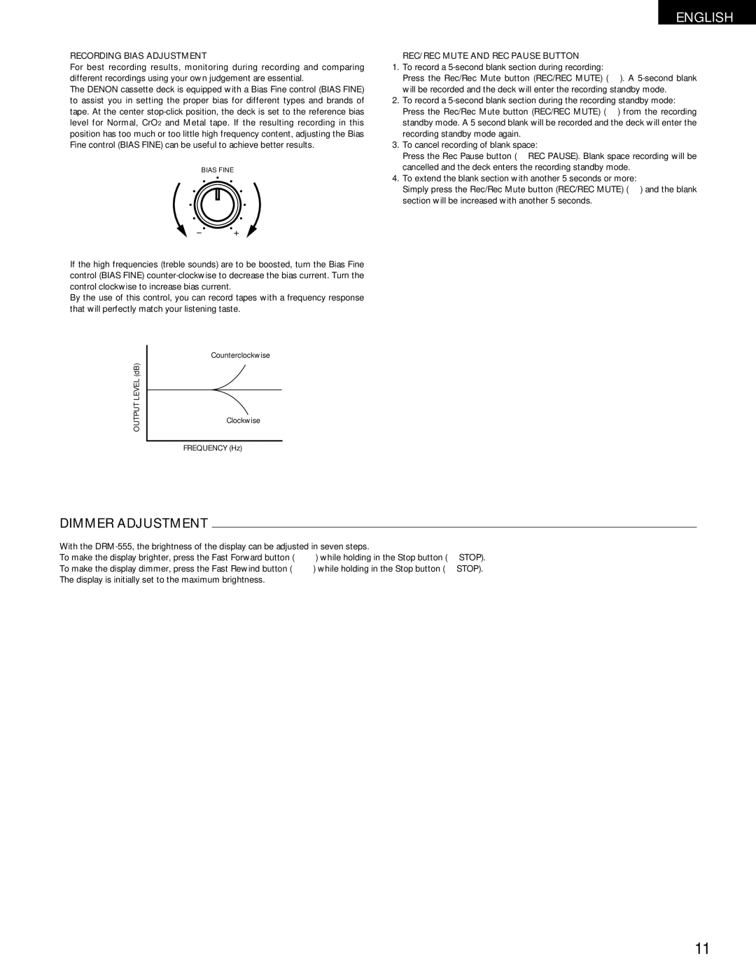 Denon DRM-555 manual Dimmer Adjustment, Recording Bias Adjustment, REC/REC Mute and REC Pause Button 