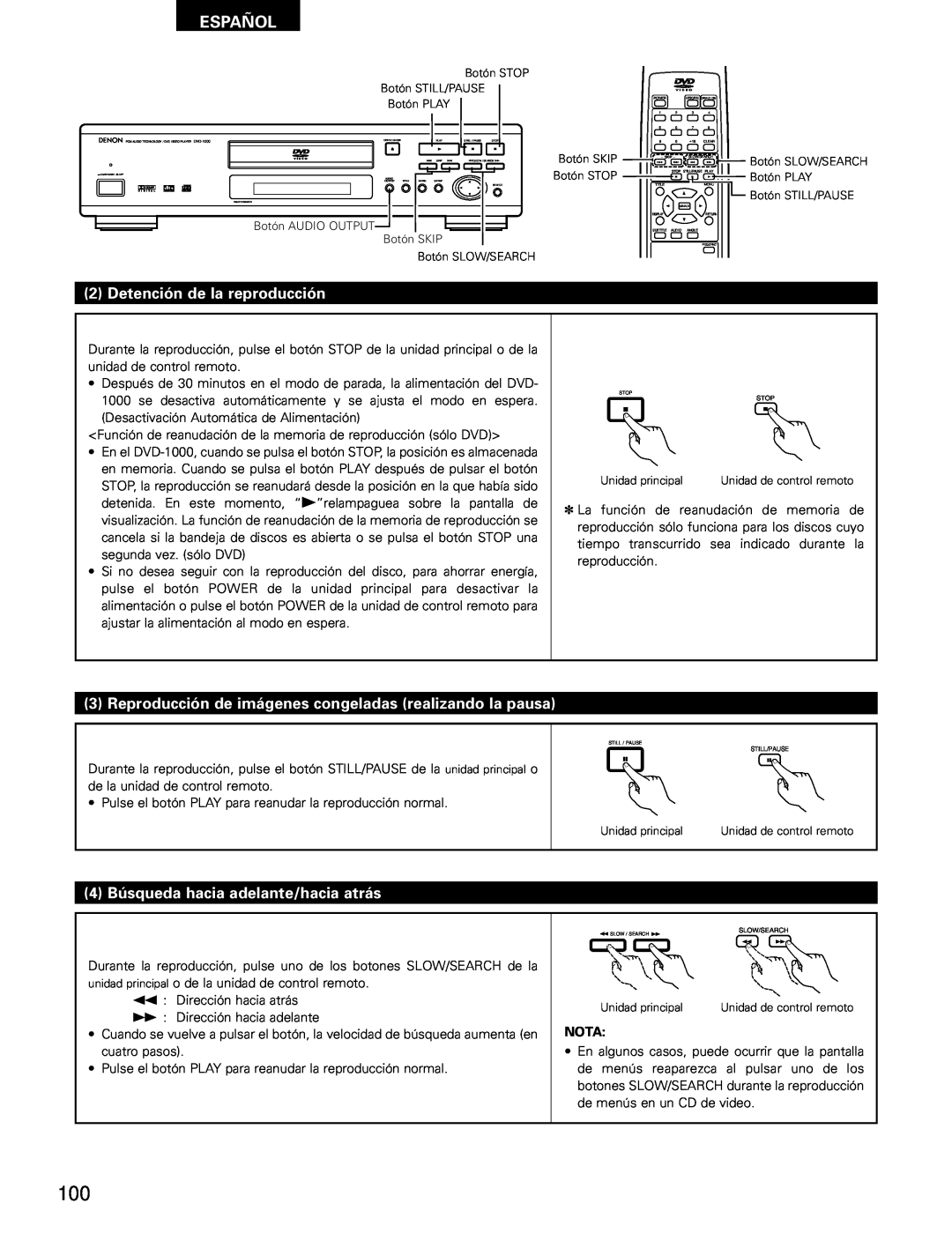 Denon DVD-1000 manual Detención de la reproducción, Reproducción de imágenes congeladas realizando la pausa, Español, Nota 