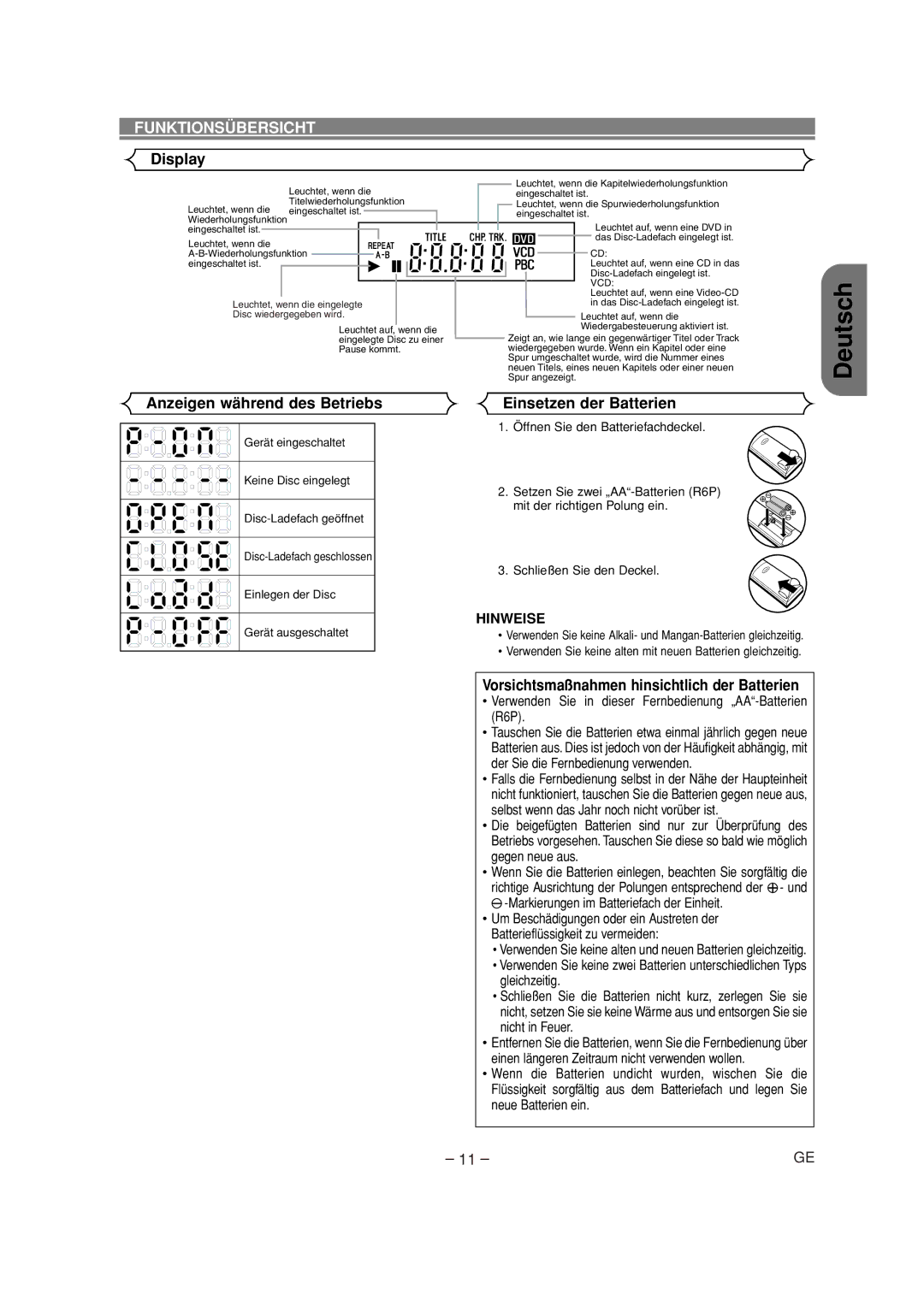 Denon DVD-700 manual Anzeigen während des Betriebs, Einsetzen der Batterien, Vorsichtsmaßnahmen hinsichtlich der Batterien 