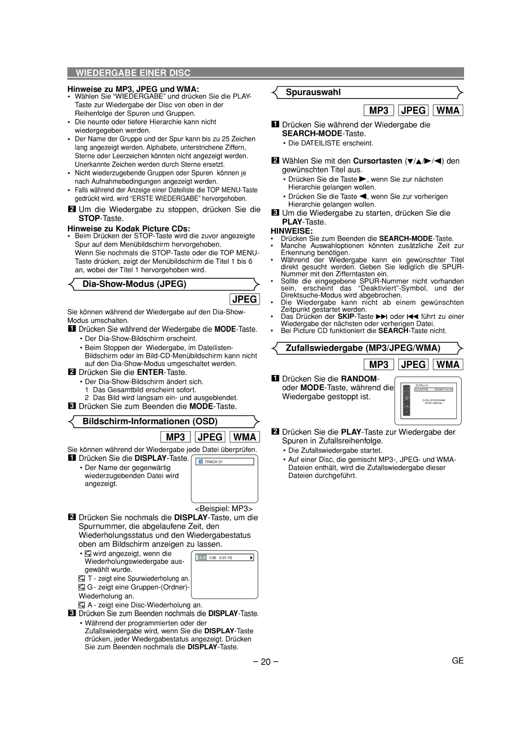 Denon DVD-700 manual Spurauswahl, Zufallswiedergabe MP3/JPEG/WMA, Drücken Sie während der Wiedergabe die SEARCH-MODE-Taste 